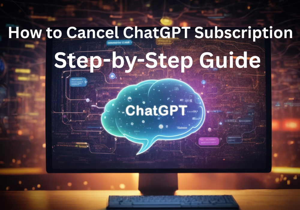 How to Cancel ChatGPT Subscription